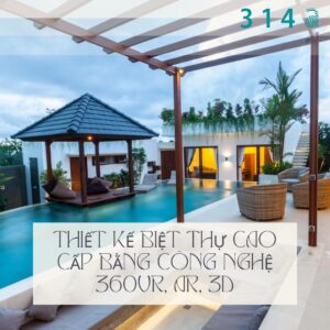 Thiết Kế Biệt Thự Cao Cấp Bằng Công Nghệ 360VR, AR, 3D