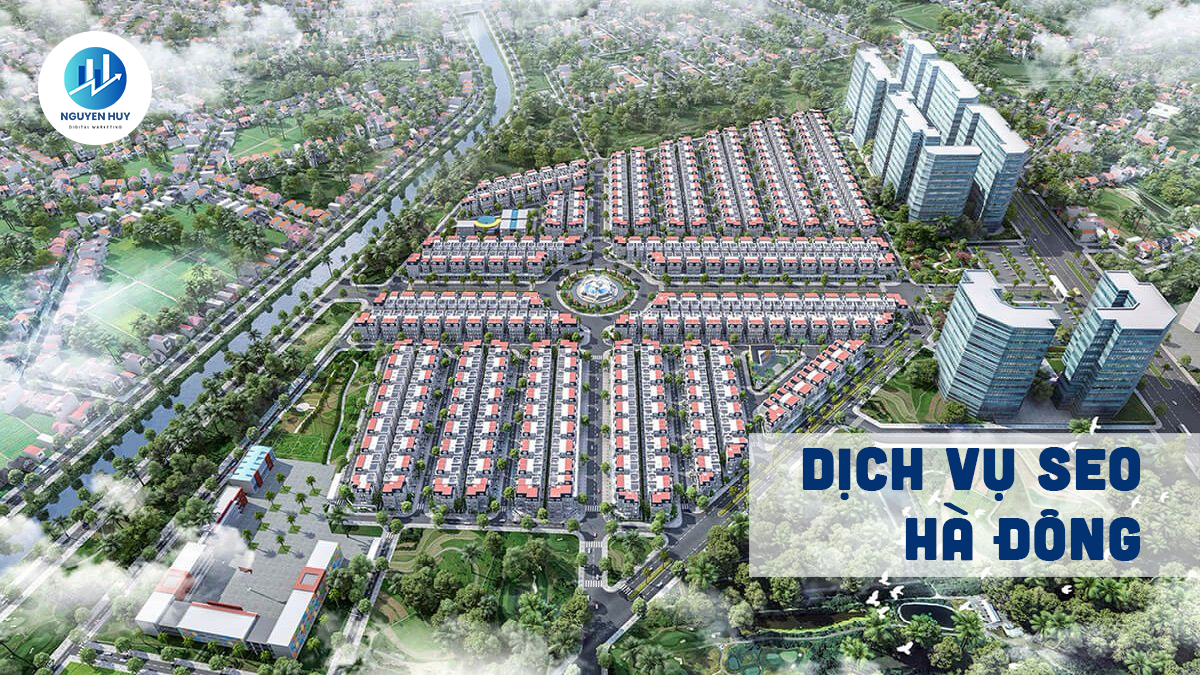 Dịch vụ SEO Hà Đông giá rẻ chuẩn SEO