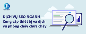 Viết bài chuẩn SEO cung cấp thiết bị và dịch vụ phòng cháy chữa cháy, SEO agency Digital Marketing Nguyen Huy phòng cháy chữa cháy, báo giá dịch vụ SEO phòng cháy chữa cháy, SEO website phòng cháy chữa cháy, dịch vụ SEO giá rẻ cho phòng cháy chữa cháy, SEO mạng xã hội: Facebook, Instagram, Tiktok cho phòng cháy chữa cháy, dịch vụ SEO uy tín cho phòng cháy chữa cháy, dịch vụ SEO chuyên nghiệp phòng cháy chữa cháy, dịch vụ SEO tổng thể phòng cháy chữa cháy, lên top 1 Google phòng cháy chữa cháy