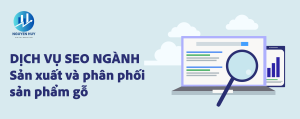 Viết bài chuẩn SEO sản phẩm gỗ, SEO agency Digital Marketing Nguyen Huy sản phẩm gỗ, báo giá dịch vụ SEO sản phẩm gỗ, SEO website sản phẩm gỗ, dịch vụ SEO giá rẻ cho sản phẩm gỗ, SEO mạng xã hội: Facebook, Instagram, Tiktok cho sản phẩm gỗ, dịch vụ SEO uy tín cho sản phẩm gỗ, dịch vụ SEO chuyên nghiệp sản phẩm gỗ, dịch vụ SEO tổng thể sản phẩm gỗ, lên top 1 Google sản phẩm gỗ