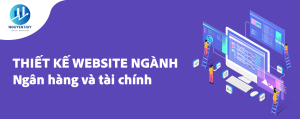 thiết kế website ngân hàng và tài chính